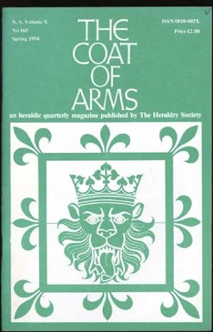 Image du vendeur pour Coat of Arms, The (An heraldic quarterly magazine published by The Heraldry Society; N.S. Volume X; No.165; Spring 1994) mis en vente par Sapience Bookstore