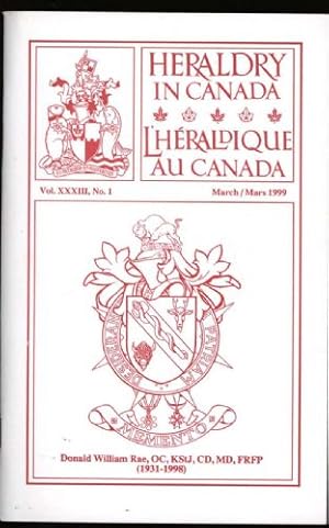 Heraldry in Canada / L'H&#233;raldique Au Canada : Vol. XXXIII, No.1; March 1999