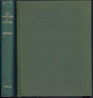 La Peinture au Louvre: Avec 57 Illustrations hors texte et 114 Illustrations dans le texte