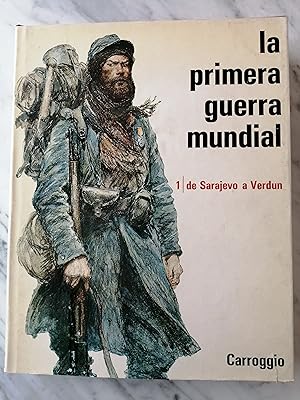 Imagen del vendedor de La Primera Guerra Mundial. [Tomo I-II] a la venta por Perolibros S.L.