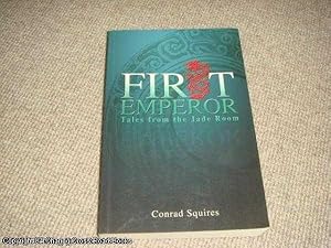 First Emperor - Tales from the Jade Room (1st edition paperback)