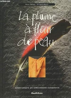 Seller image for La plume  fleur de peau. for sale by Le-Livre