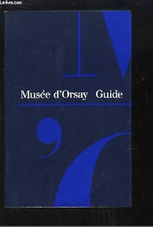Bild des Verkufers fr Muse d'Orsay. Guide zum Verkauf von Le-Livre