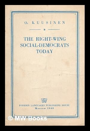 Seller image for The Right-Wing Social-Democrats today for sale by MW Books Ltd.