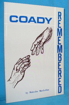 Imagen del vendedor de Coady Remembered a la venta por Alhambra Books