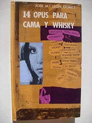 14 opus para cama y whisky