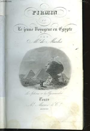 Bild des Verkufers fr FIRMIN OU LE JEUNE VOYAGEUR EN EGYPTE zum Verkauf von Le-Livre