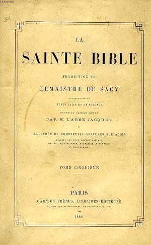 Bild des Verkufers fr LA SAINTE BIBLE, TRADUITE EN FRANCAIS, TOME V zum Verkauf von Le-Livre