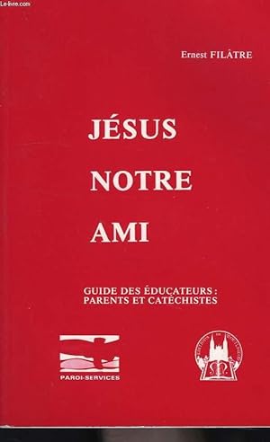 Image du vendeur pour JESUS NOTRE AMI (2) mis en vente par Le-Livre