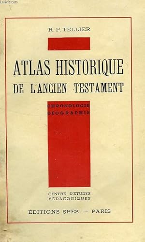 Seller image for ATLAS HISTORIQUE DE L'ANCIEN TESTAMENT for sale by Le-Livre