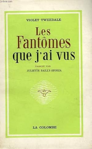 Imagen del vendedor de LES FANTOMES QUE J'AI VUS a la venta por Le-Livre