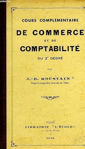 Imagen del vendedor de COURS COMPLEMENTAIRE DE COMMERCE ET DE COMPTABILITE DU 2e DEGRE a la venta por Le-Livre