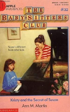 Bild des Verkufers fr THE BABY-SITTERS CLUB, # 32, KRISTY AND THE SECRET OF SUSAN zum Verkauf von Le-Livre