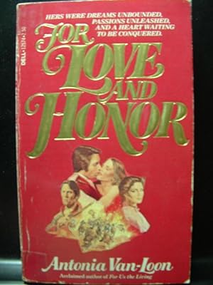 Seller image for FOR LOVE AND HONOR for sale by The Book Abyss