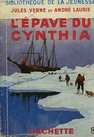 Seller image for L'EPAVE DU CYNTHIA for sale by Le-Livre