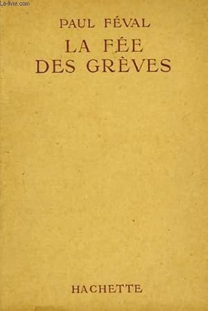 Bild des Verkufers fr LA FEE DES GREVES zum Verkauf von Le-Livre