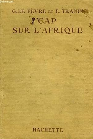 Seller image for CAP SUR L'AFRIQUE for sale by Le-Livre