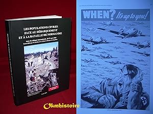 Image du vendeur pour Les populations civiles face au dbarquement et  la bataille de Normandie . [ Actes du colloque international , 25-27 mars 2004 ] mis en vente par Okmhistoire