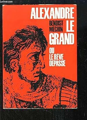 Bild des Verkufers fr Alexandre le grand zum Verkauf von JLG_livres anciens et modernes