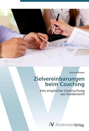Immagine del venditore per Zielvereinbarungen beim Coaching : Eine empirische Untersuchung aus Kundensicht venduto da AHA-BUCH GmbH