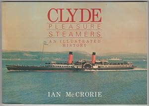 Bild des Verkufers fr Clyde Pleasure Steamers. An Illustrated History zum Verkauf von Kaaterskill Books, ABAA/ILAB