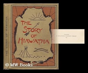 Seller image for The Story of Hiawatha for sale by MW Books