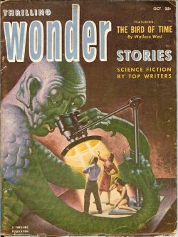 Image du vendeur pour THRILLING WONDER Stories: October, Oct. 1952 ("The Bird of Time") mis en vente par Books from the Crypt