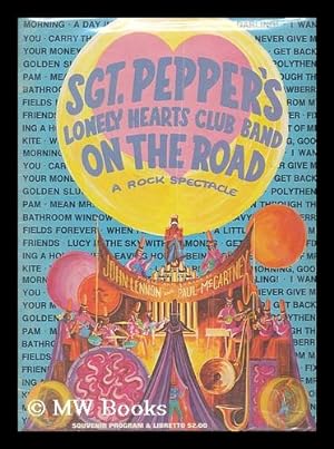 Seller image for Sgt. Pepper's Lonely Hearts Club Band, on the Road, a Rock Spectacle (Souvenir Program. ) for sale by MW Books