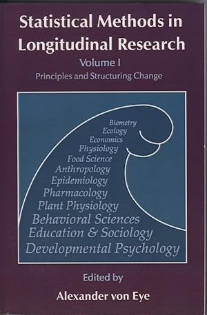 Immagine del venditore per STATISTICAL METHODS IN LONGITUDINAL RESEARCH, VOLUME 1: Principles and Structuring Change venduto da James F. Balsley, Bookseller