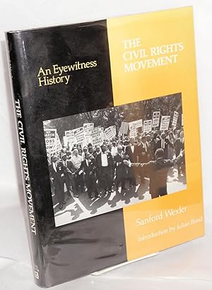 Imagen del vendedor de The civil rights movement; an eyewitness history, introduction by Julian Bond a la venta por Bolerium Books Inc.
