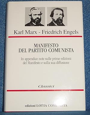 Immagine del venditore per Manifesto Del Partito Comunista. In appendice note sulle prime edizioni del manifesto e sulla sua diffusione venduto da Libri Antichi Arezzo -  F&C Edizioni