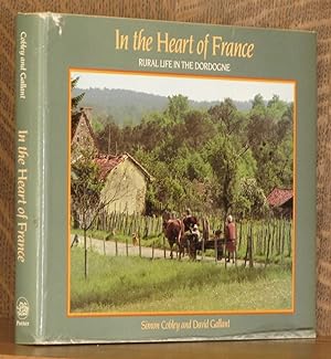 Immagine del venditore per IN THE HEART OF FRANCE, THE DORDOGNE venduto da Andre Strong Bookseller
