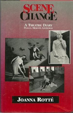 Seller image for Scene Change : a Theatre Diary : Prague, Moscow, Leningrad for sale by Ripping Yarns