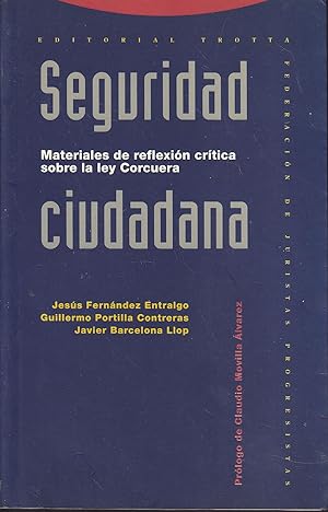 Imagen del vendedor de SEGURIDAD CIUDADANA Materiales de reflexin crtica sobre la ley Corcuera a la venta por CALLE 59  Libros
