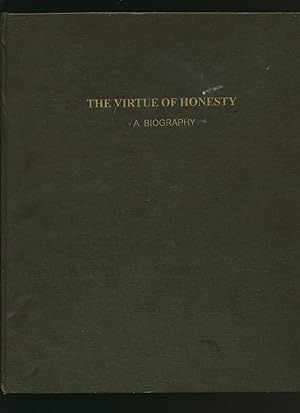 Seller image for The Virtue of Honesty; A Biography [Memoirs of our Father] Mr. Raj Kumar Bhatia for sale by Little Stour Books PBFA Member