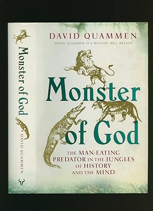 Bild des Verkufers fr Monster of God; The Man-Eating Predator in the Jungles of History and the Mind zum Verkauf von Little Stour Books PBFA Member