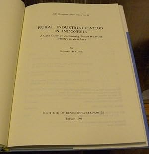 Seller image for RURAL INDUSTRIALIZATION IN INDONESIA. A Case study of Community-Based Weaving Industry in West Java. for sale by Parnassus Book Service, Inc