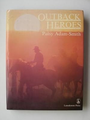 Seller image for Outback heroes for sale by Aucott & Thomas
