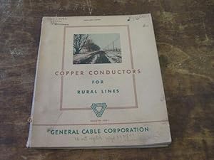 Seller image for General Cable Copper Conductors for Rural Lines: Physical and Electrical Properties, Sags and Tensions, Line Characteristics. Rec-1-B-KN-36.3 for sale by Riverby Books