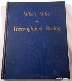 Immagine del venditore per Who's Who in Thoroughbred Racing venduto da Resource Books, LLC
