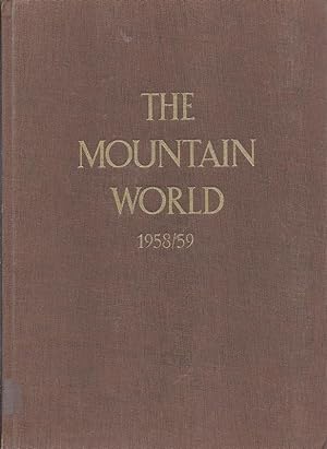 Seller image for The Mountain World 1958/59. for sale by Charles Lewis Best Booksellers