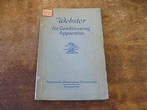 Webster Air Conditioning Apparatus. Webster Air Washers General Description Bulletin No. 50. Webs...