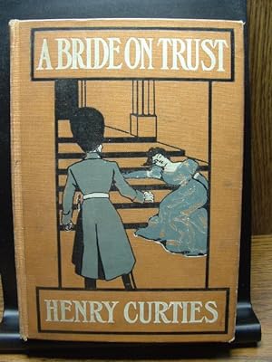 A BRIDE ON TRUST