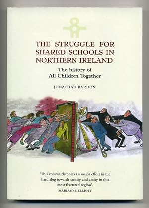 Imagen del vendedor de The Struggle for Shared Schools in Northern Ireland: The History of All Children Together a la venta por George Longden