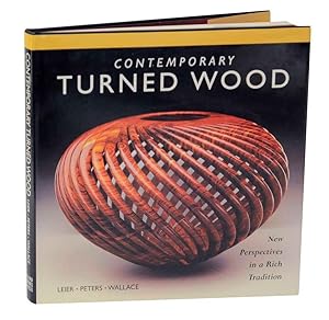 Seller image for Contemporary Turned Wood: New Perspectives in a Rich Tradition for sale by Jeff Hirsch Books, ABAA