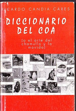 Diccionario del Coa (o el arte del chamullo y la movida)