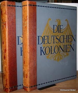 Die deutschen Kolonien. Herausgegeben von Kurd Schwabe und Paul Leutwein. Nationalausgabe. Vollst...