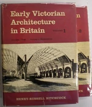 Early Victorian Architecture in Britain Volume 1 and 2