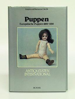 Seller image for Puppen. Europische Puppen 1800-1930. for sale by Antiquariat An der Rott Oswald Eigl