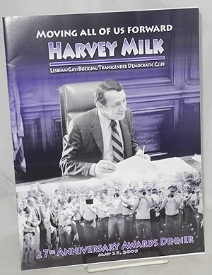 Seller image for Moving All of Us Forward Harvey Milk Lesbian & Gay Democratic Club, May 25, 2005 for sale by Bolerium Books Inc.